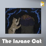 The Insane Cat