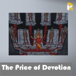 The Price of Devotion