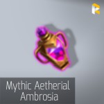 Mythic Aetherial Ambrosia